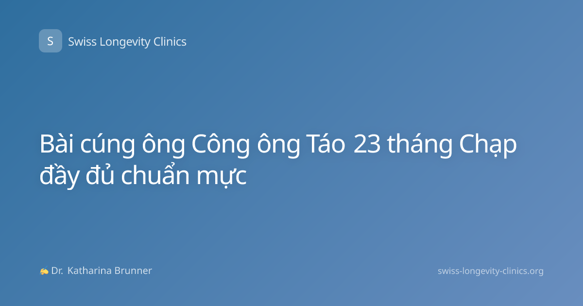 Bài cúng ông Công ông Táo 23 tháng Chạp đầy đủ chuẩn mực