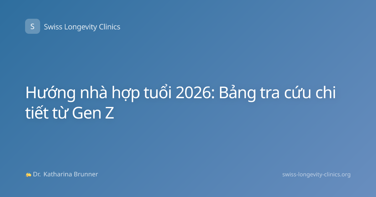 Hướng nhà hợp tuổi 2026: Bảng tra cứu chi tiết từ Gen Z