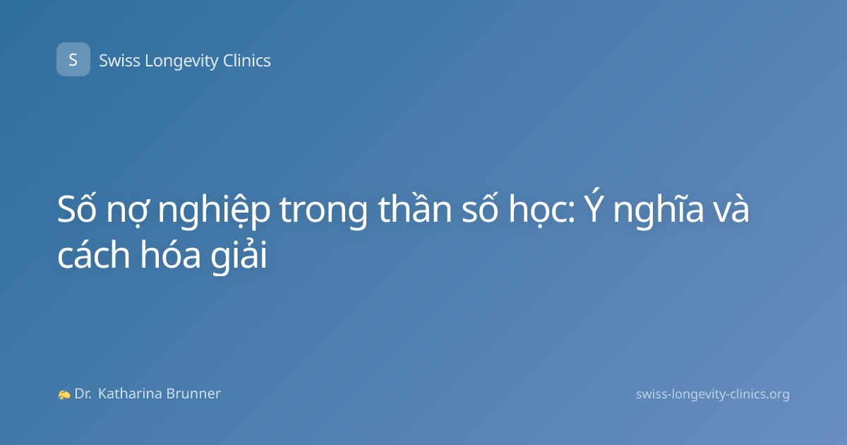 Số nợ nghiệp trong thần số học: Ý nghĩa và cách hóa giải