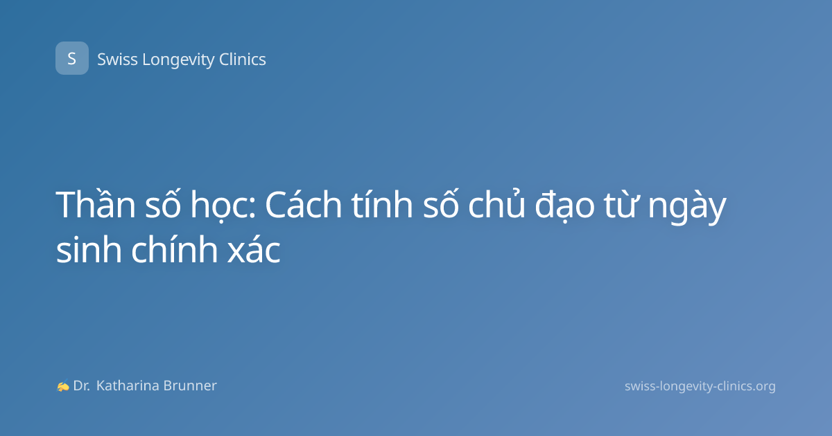 Thần số học: Cách tính số chủ đạo từ ngày sinh chính xác