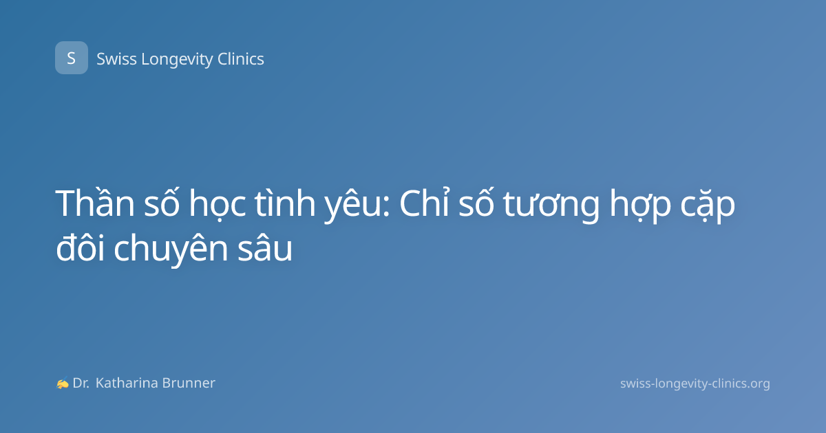 Thần số học tình yêu: Chỉ số tương hợp cặp đôi chuyên sâu