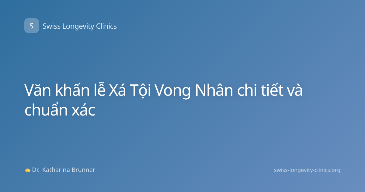 Văn khấn lễ Xá Tội Vong Nhân chi tiết và chuẩn xác