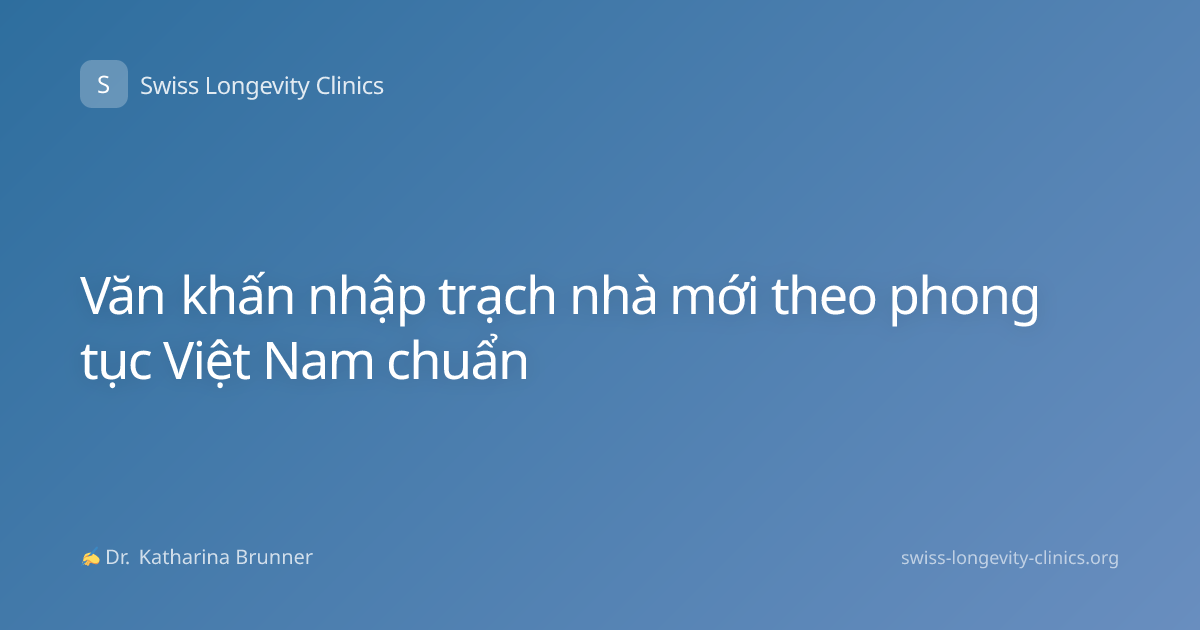 Văn khấn nhập trạch nhà mới theo phong tục Việt Nam chuẩn